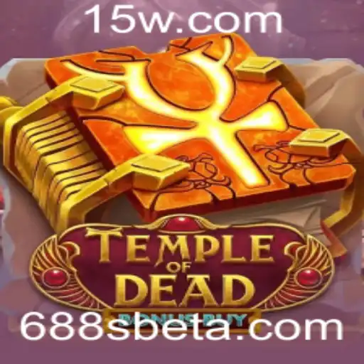 Descubra as Emoções do Jogo TempleofDeadBonusBuy na 688sbet